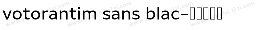 votorantim sans blac字体转换